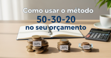 Como usar o método 50-30-20 no seu orçamento