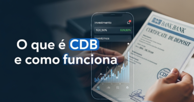 O que é CDB e como funciona
