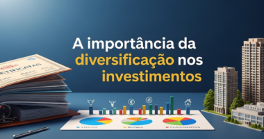 A importância da diversificação nos investimentos