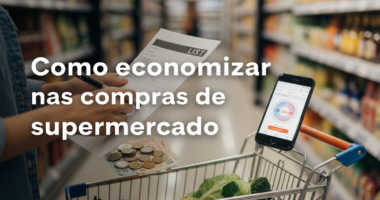 Como economizar nas compras de supermercado