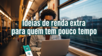 Ideias de renda extra para quem tem pouco tempo