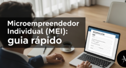 Microempreendedor Individual (MEI): guia rápido